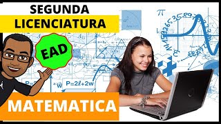 SEGUNDA LICENCIATURA EM MATEMATICA Segunda Licenciatura EAD Em MATEMATICA Licenciatura MATEMATICA [upl. by Serle889]