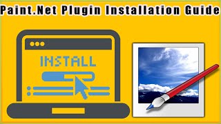 How To Install PaintNet Plugins In Windows 10Windows 78 Where To Download PaintNet Plugin Packs [upl. by Pang987]