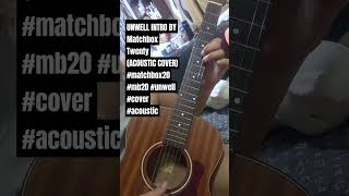 UNWELL INTRO BY MatchboxTwenty ACOUSTIC COVER matchbox20 mb20 unwell cover acoustic [upl. by Abshier819]