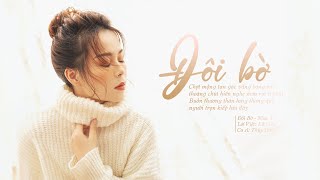 Đôi Bờ Lyrics Qui sauraTHUỲ DUNG [upl. by Kiehl448]