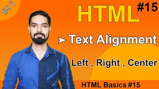 HTML Text Alignment  Left Right Center Alignment  Hindi  htmlbasic15 [upl. by Brezin]