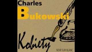 Charles Bukowski quotKobietyquot  audiobook [upl. by Siger636]