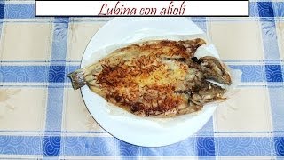 Lubina con alioli  Receta de Cocina en Familia [upl. by Emmey]