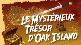 Le Mystérieux Trésor dOak Island [upl. by Juieta]