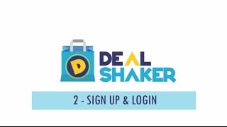 DealShaker Tutorials Sign up and Login [upl. by Leilani]