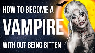 How To Become A Real Vampire [upl. by Ultann]