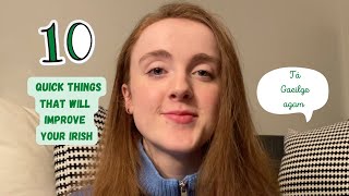 10 THINGS you can do EVERY DAY to LEARN MORE IRISH 🇮🇪  Gaeilge i mo chroí [upl. by Eynaffit]