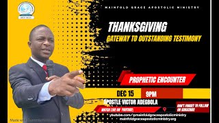 THANKSGIVING  GATEWAY TO OUTSTANDING TESTIMONY  APOSTLE VICTOR ADEGBOLA [upl. by Ailecra752]