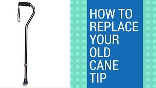 How to Replace your Cane Tip [upl. by Odrareve109]