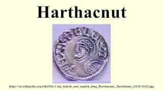 Harthacnut [upl. by Tterag]