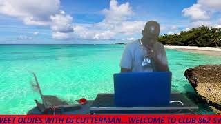 DJ CUTTERMAN CLUB 862 SWEET OLDIES [upl. by Truelove648]