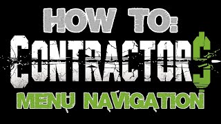 CONTRACTORS  Menu Navigation Tutorial [upl. by Childers]