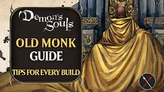 Old Monk Guide Demons Souls Remake Old Monk Boss Fight Tips and Tricks [upl. by Nanahs]