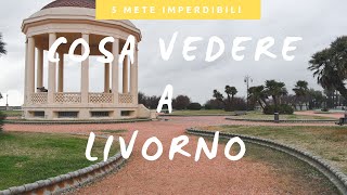 Cosa vedere a Livorno 5 mete imperdibili [upl. by Medwin]