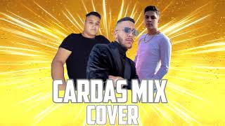 Cardas Mix  Cover 2021 [upl. by Seraphim]