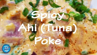 Poke Recipe  Spicy Ahi Tuna Poke [upl. by Philbo974]