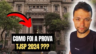 COMO FOI A PROVA TJSP 2024 [upl. by Spitzer]