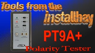 PT9A Polarity tester from Mobile Solutions Tools from the Install Bay [upl. by Aehtrod]