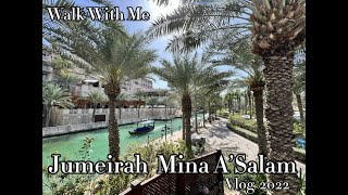 Madinat Jumeirah Mina ASalam Hotel  Dubai Hotel Vlog [upl. by Ullman912]