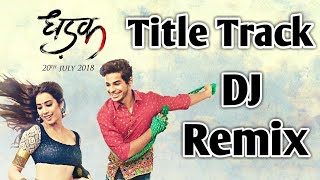 Dhadak Title Track [upl. by Piwowar]