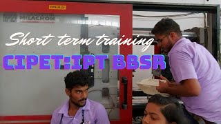 Placement Oriented Short Term Training at CIPET IPT Bhubaneswar [upl. by Song]