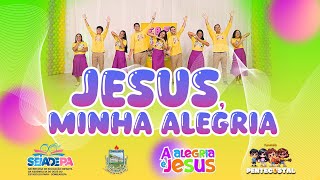 JESUS Minha Alegria  EBF [upl. by Jak472]