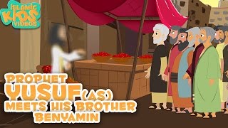 Prophet Stories In English  Prophet Yusuf AS Meets His Brother  Part 4  Stories Of The Prophets [upl. by Paterson]