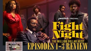 Fight Night The Million Dollar Heist  Episodes 13 Review [upl. by Kerby429]