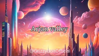 Arjan valley song with lyrics GrizzyBolt lyricsmusic [upl. by Acireed605]