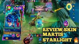 REVIEW SKIN STARLIGHT MARTIS🔥GAMEPLAY MARTIS  MOBILE LEGENDS [upl. by Ajiam]