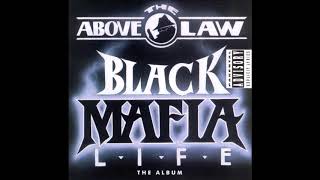 Above the Law  Black Mafia Life 1992 Full Album [upl. by Edouard]