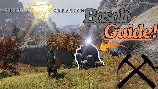 Basalt Guide  Ashes of Creation Alpha 2 [upl. by Siblee]