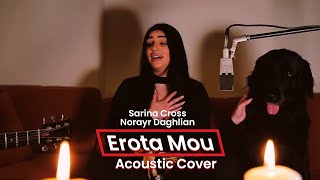 Sarina Cross feat Norayr Daghlian  Erota Mou Acoustic Cover [upl. by Pliam829]