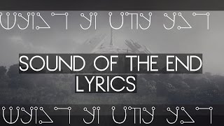 NieR Automata  Sound of the End Lyrics [upl. by Romonda532]