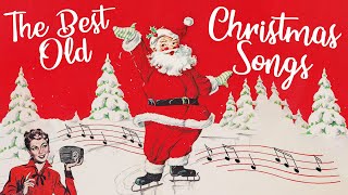 A good 3 hours of the best old Christmas songs [upl. by Germayne541]