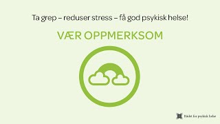 Å være oppmerksom [upl. by Long]