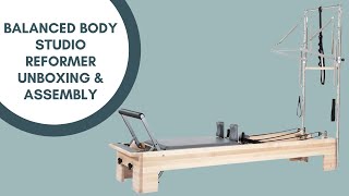 Balanced Body Studio Reformer  Tower Unboxing and Assembly [upl. by Sreip]