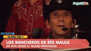 Los Rancheros De Rio Maule  En Vivo desde el Teatro Provincial [upl. by Renate734]