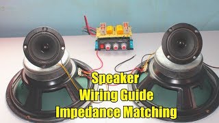 How to Wire your Speakers Properly on VideokeMini Sound Setup  Impedance MatchingSeriesParallel [upl. by Eras]