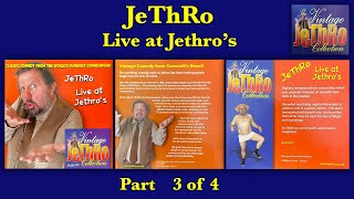 JeThRo LIVE quotLive at Jethrosquot Part 3 of 4 RIDICULOUSLY FUNNY  Jethro Comedian [upl. by Enimsay321]