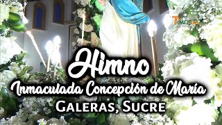 Himno  Inmaculada Concepción de María  Galeras Sucre [upl. by Photina]