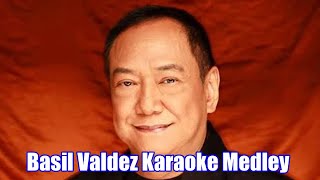 Basil Valdez Karaoke Medley [upl. by Aniraz]