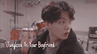 jungkook as your boyfriend bts imagine [upl. by Sandy410]