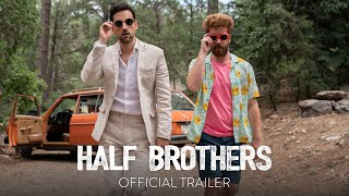 HALF BROTHERS  Official Trailer HD  In Theaters December 4 [upl. by Ashlie]