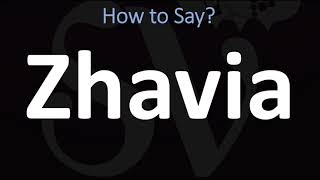 How to Pronounce Zhavia CORRECTLY [upl. by Blanc]