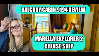 Our Balcony Cabin 9194 Review and Tour on the Marella Explorer 2 Cruise Ship [upl. by Gussy818]