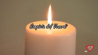 Compieta del Venerdì [upl. by Patrich]