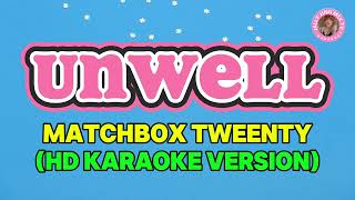 UNWELL BY MATCHBOX TWENTY HD KARAOKE VERSION karaoke englishlovesong viralkaraoke karaokesongs [upl. by Enela]