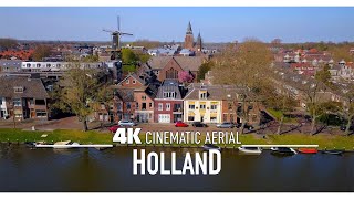 HOLLAND 🇳🇱 Drone Aerial 4K  Cinematic Aerial of the Netherlands Ultra HD Nederland [upl. by Nebuer]