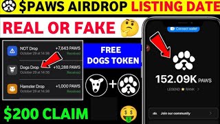 Paws Airdrop  Paws Withdraw  Paws Listing [upl. by Yenruogis]